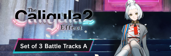 The Caligula Effect 2 : Set of 3 Battle Tracks A
