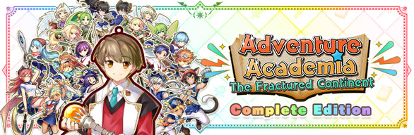 Adventure Academia: The Fractured Continent Complete Edition