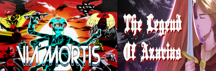 Via Mortis + The Legend of Azarias