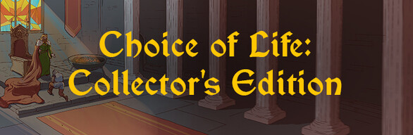 Choice of Life: Collector's Edition