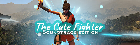 The Cute Fighter + Soundtrack