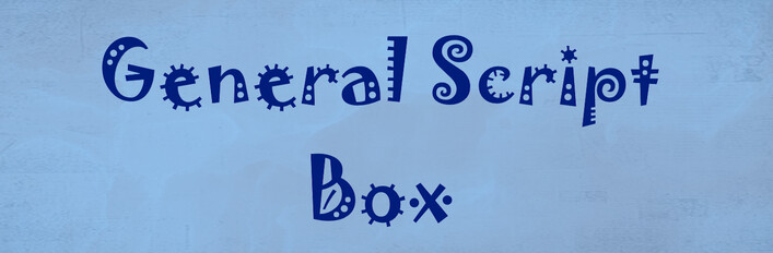General Script Box