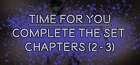 Time For You - Complete The Set - Chapters (2-3) banner image