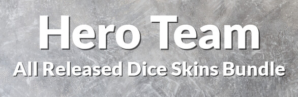 Hero Team: All Released Dice Skins