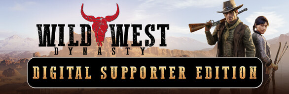 Wild West Dynasty - Digital Supporter Edition