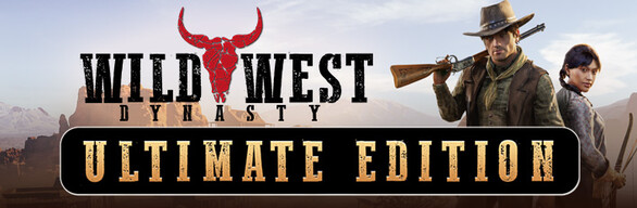 Wild West Dynasty - Ultimate Edition