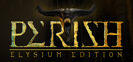 PERISH - Elysium Edition banner image