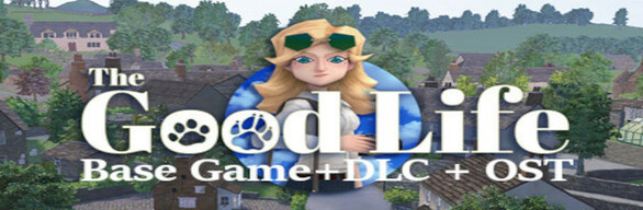 THE GOOD LIFE: GAME + DLC + OST [Complete Edition]