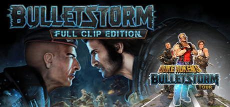 Bulletstorm: Full Clip Edition Duke Nukem Bundle banner