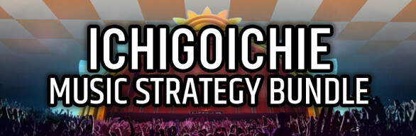 Ichigoichie Music Strategy Bundle
