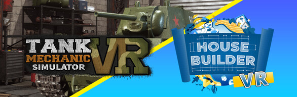 House Builder and Tank Mechanic VR