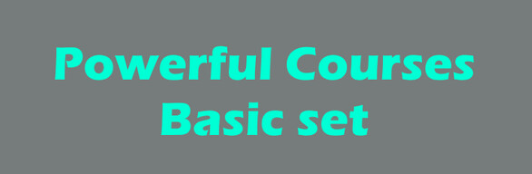 Powerful Courses — Basic set