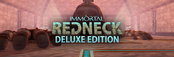 Immortal Redneck Deluxe Edition