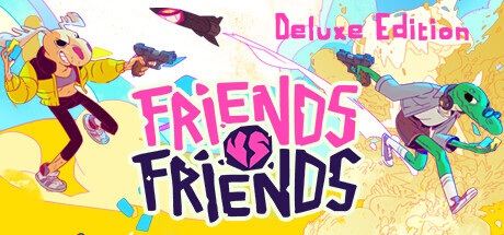 Friends vs Friends: Deluxe Edition banner image