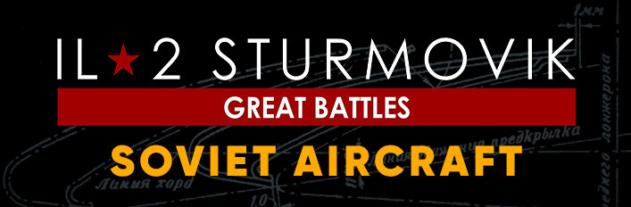 IL-2 Sturmovik: Soviet Aircraft