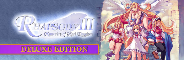 Rhapsody III: Memories of Marl Kingdom Deluxe Edition