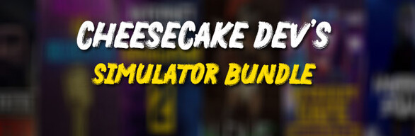Cheesecake Dev's Simulator Bundle