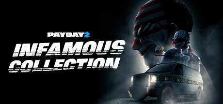 PAYDAY 2: Infamous Collection banner image