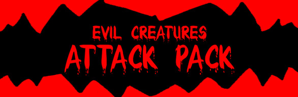 Evil Creatures Attack Pack