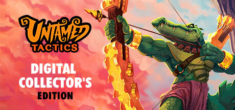 Untamed Tactics: Digital Collector's Edition banner image