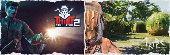 Thief Simulator 2 and Tribe
