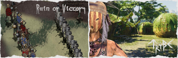 Ruin or Victory and Tribe