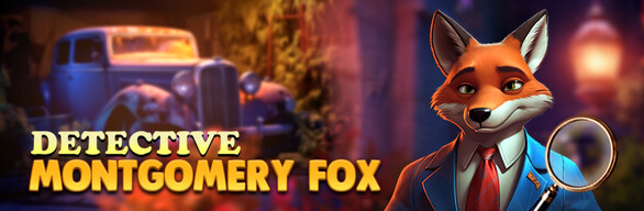 Detective Montgomery Fox Adventures