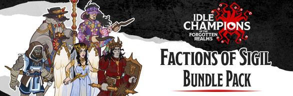 Idle Champions - Factions of Sigil Bundle Pack