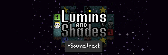 Lumins and Shades + Soundtrack