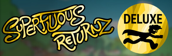 Superfluous Returnz Deluxe