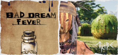 Bad Dream Fever + Tribe banner image