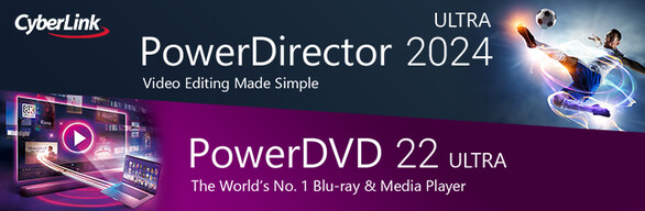 CyberLink PowerDirector 2024 Ultra + PowerDVD 22 Ultra