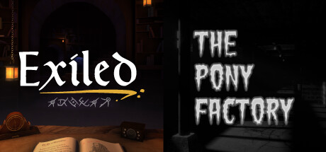 The Pony Factory + Exiled banner image