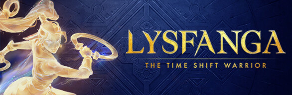 Lysfanga : The Time Shift Warrior + OST