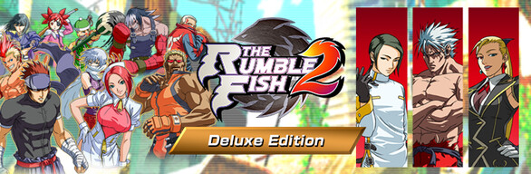 The Rumble Fish 2 Deluxe Edition