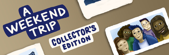 A Weekend Trip Collector's Edition