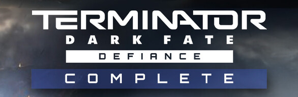 Terminator: Dark Fate - Defiance Complete