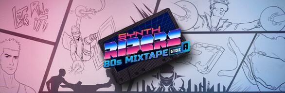 Synth Riders: 80s Mixtape - Side A