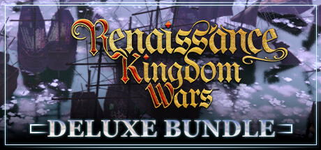 Renaissance Kingdom Wars Deluxe Edition banner image