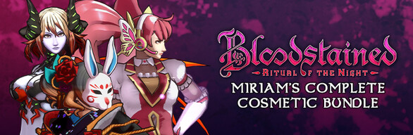 Bloodstained: Ritual of the Night - Miriam's Complete Cosmetic Bundle