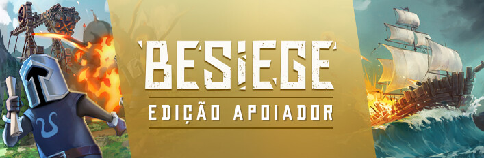 Besiege Edição Apoiador