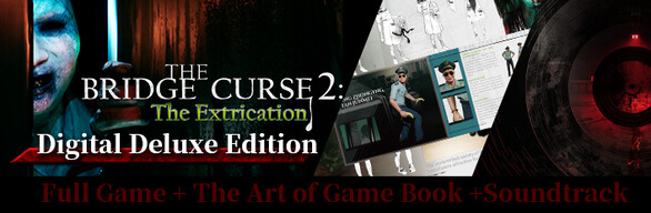 The Bridge Curse 2: The Extrication  Digital Deluxe Edition