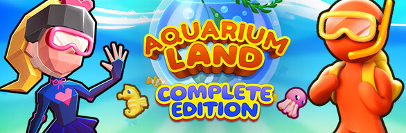 Aquarium Land: Complete Edition