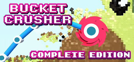 Bucket Crusher: Complete Edition banner