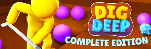 Dig Deep: Complete Edition