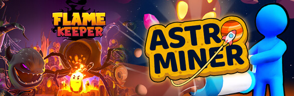 Flame Keeper  + Astro Miner