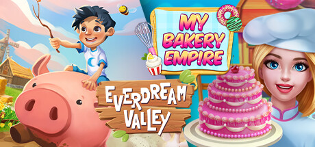 Everdream Valley + My Bakery Empire banner image