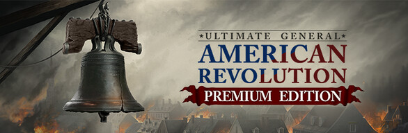 Ultimate General American Revolution Premium Edition