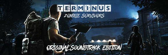 Terminus: Zombie Survivors - Soundtrack Edition