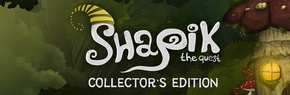 Shapik: The Quest Collector's Edition